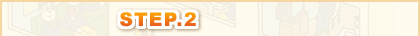 STEP 2