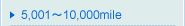 5,001�`10,000mile